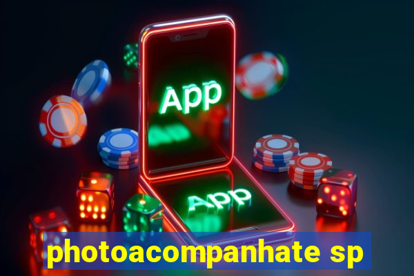 photoacompanhate sp